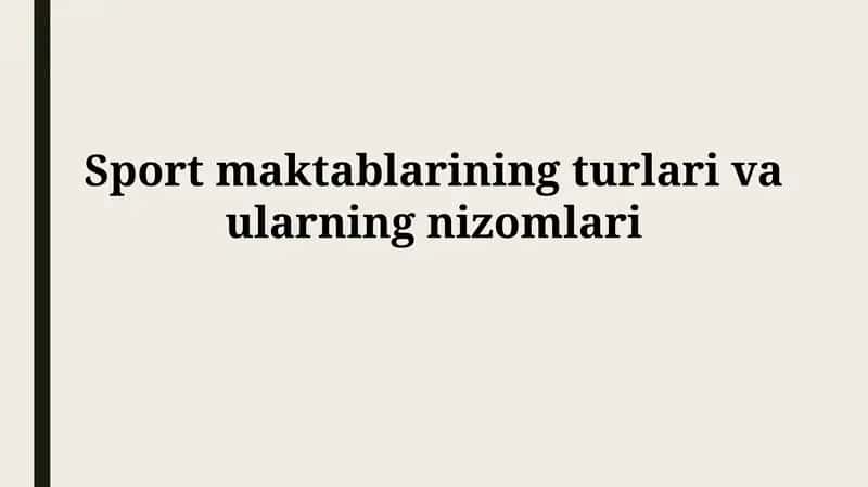 Sport maktablarining turlari vaularningnizomlari 1