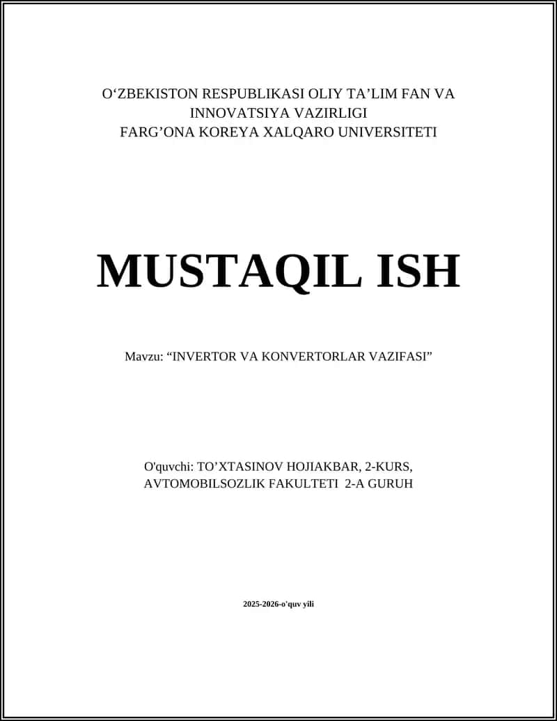 Mavzu: “INVERTOR VA KONVERTORLAR VAZIFASI” 1