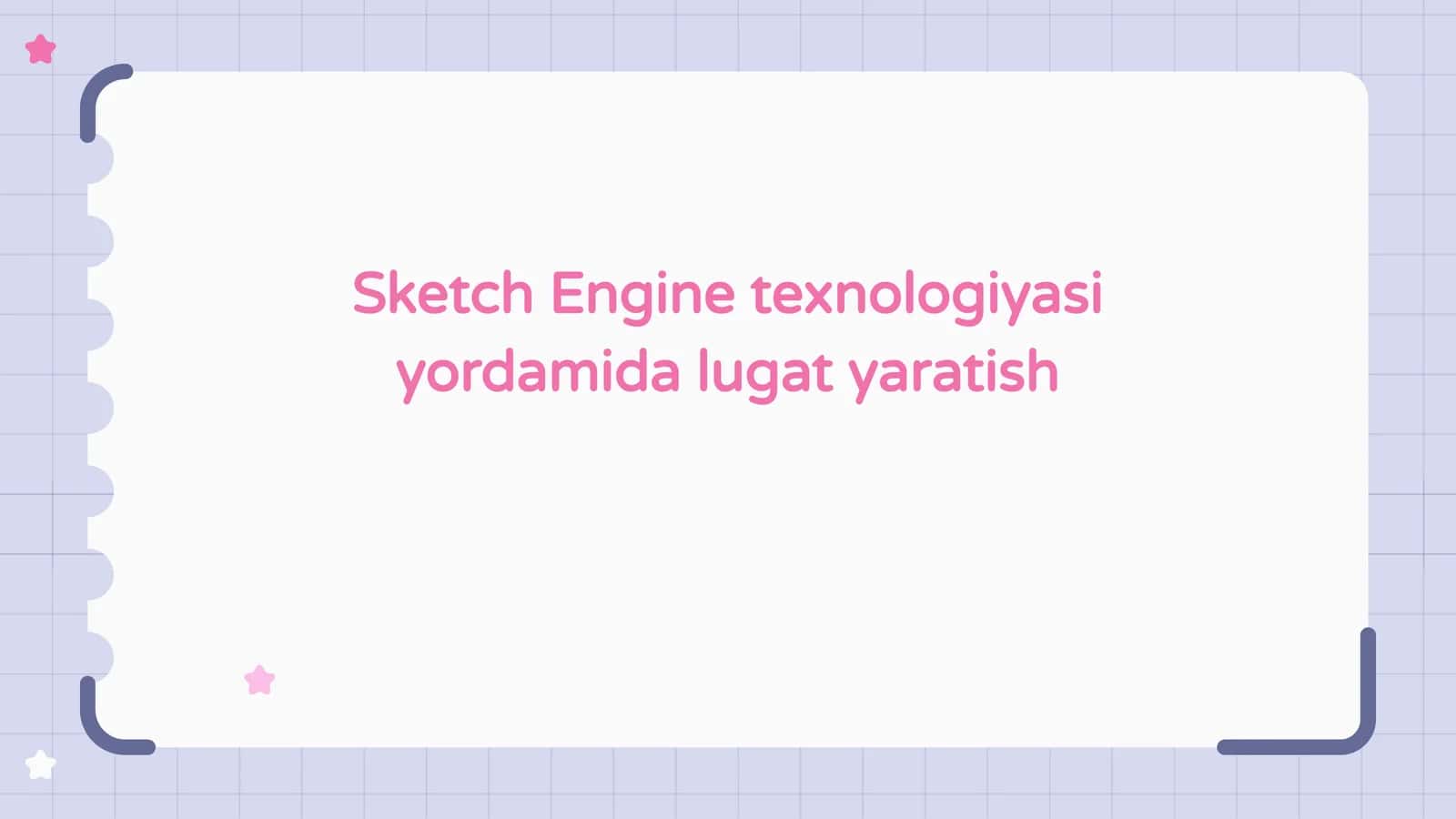Sketch Engine texnologiyasi yordamida lugat yaratish 1