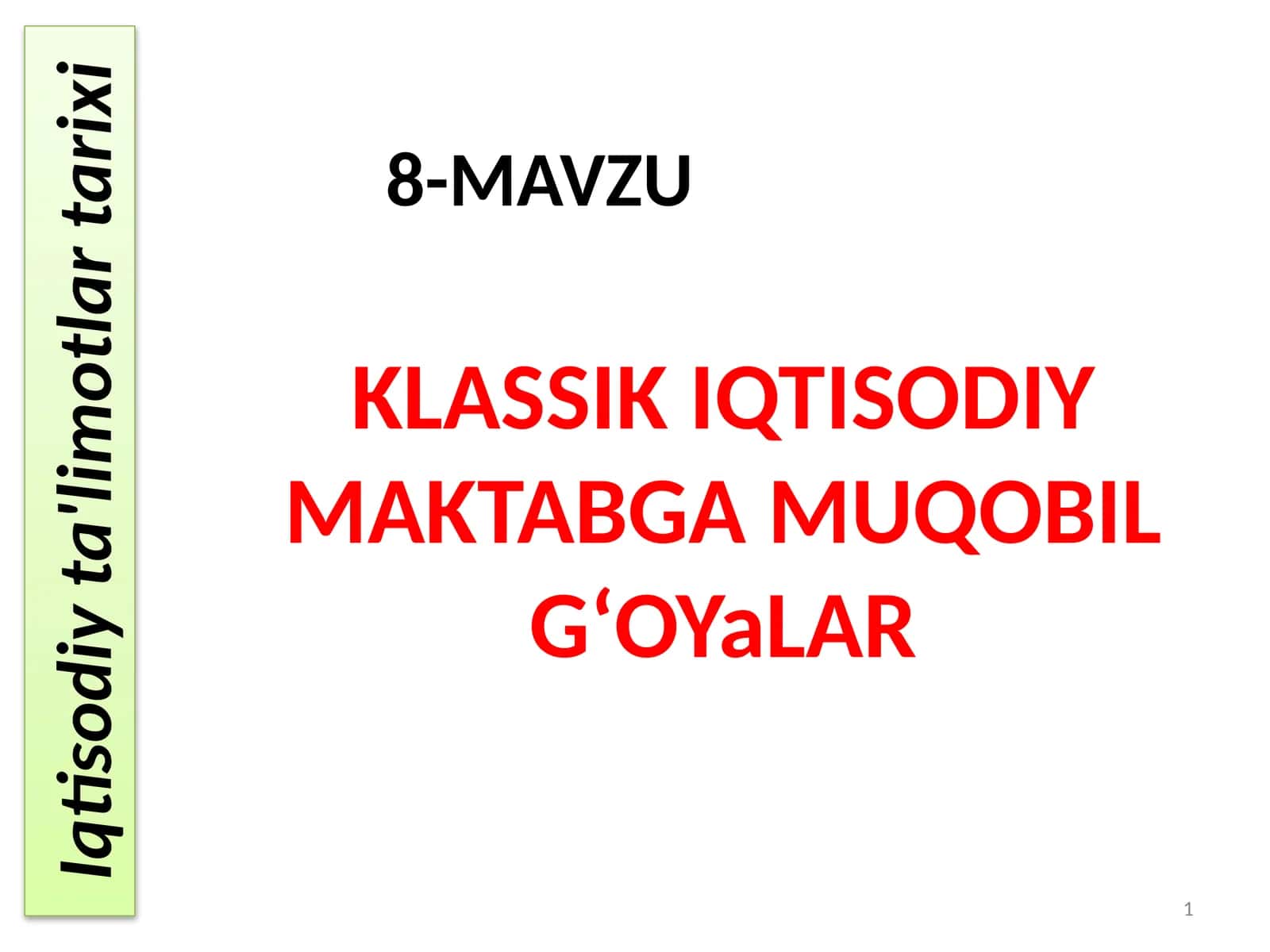KLASSIK IQTISODIYMAKTABGA MUQOBIL GʻOYaLAR 1