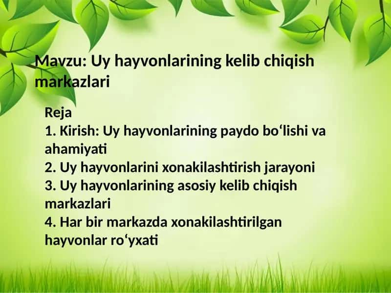 Uy hayvonlarining kelib chiqish markazlari 1