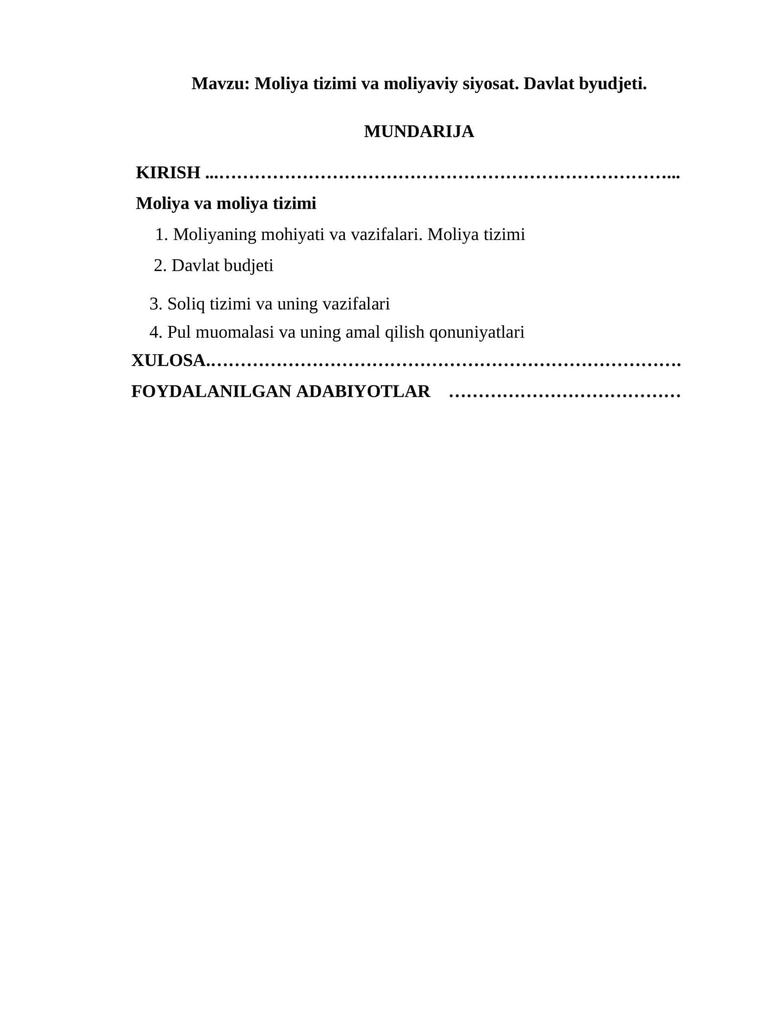Moliya tizimi va moliyaviy siyosat. Davlat byudjeti 1