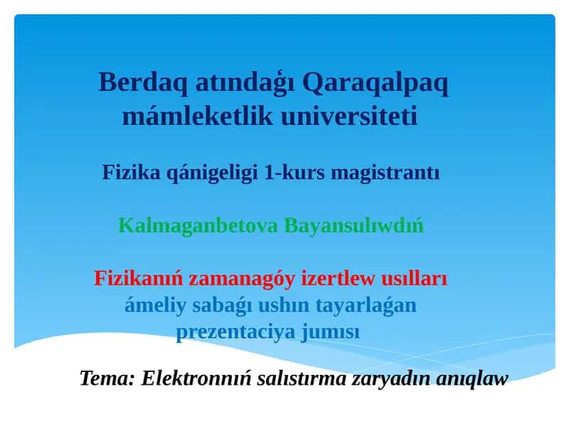 Elektronnıńsalıstırmazaryadın anıqlaw 1