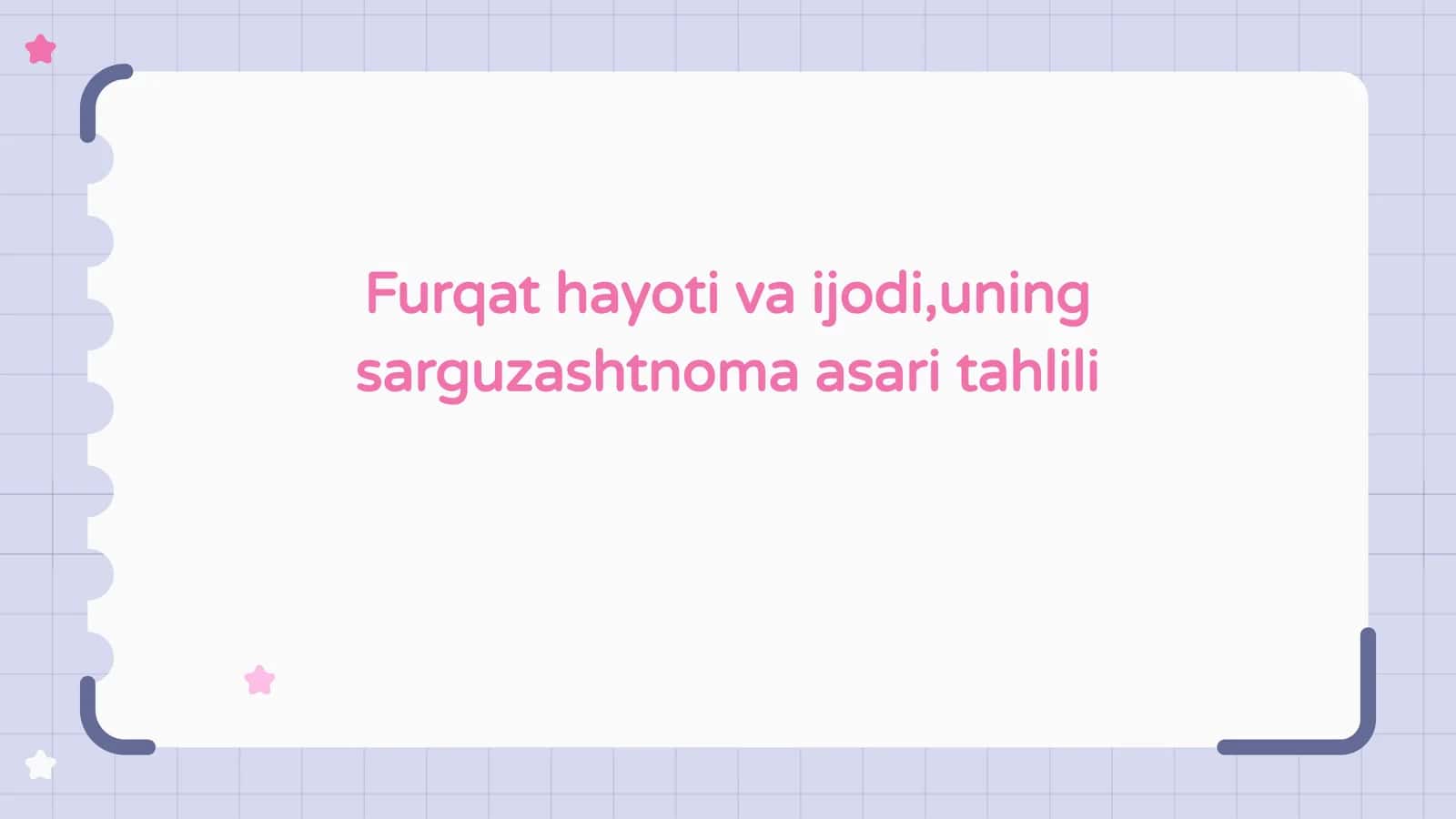 Furqat hayoti va ijodi,uning sarguzashtnoma asari tahliliarguzashtnomaasaritahlili 1