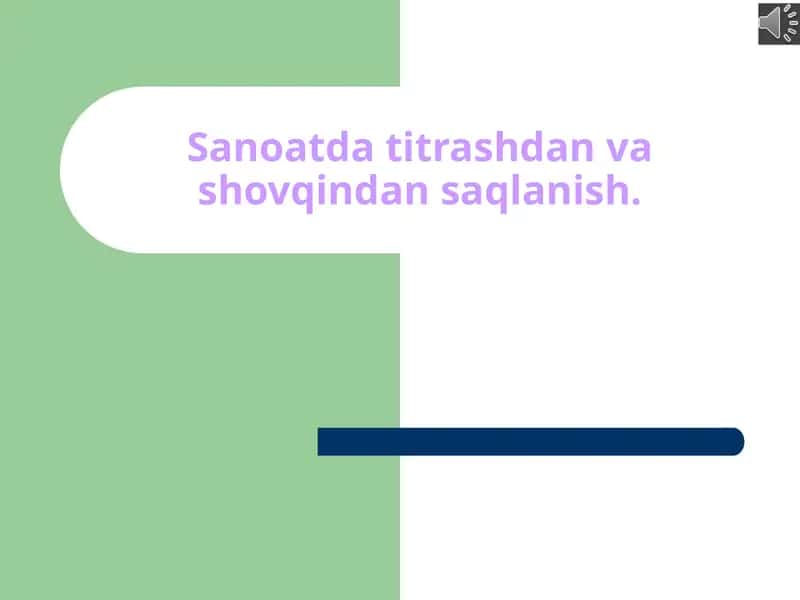 Sanoatda titrashdan va shovqindan saqlanish.haqida 1