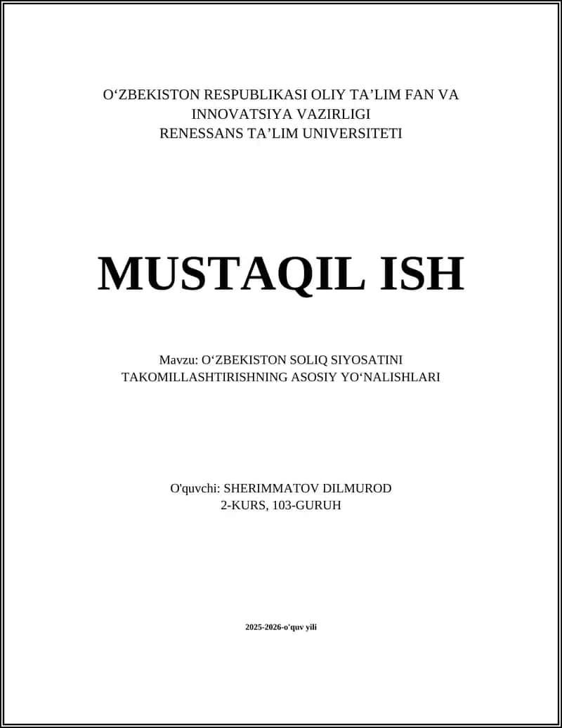 OʻZBEKISTON SOLIQ SIYOSATINI TAKOMILLASHTIRISHNING ASOSIY YOʻNALISHLARI 1