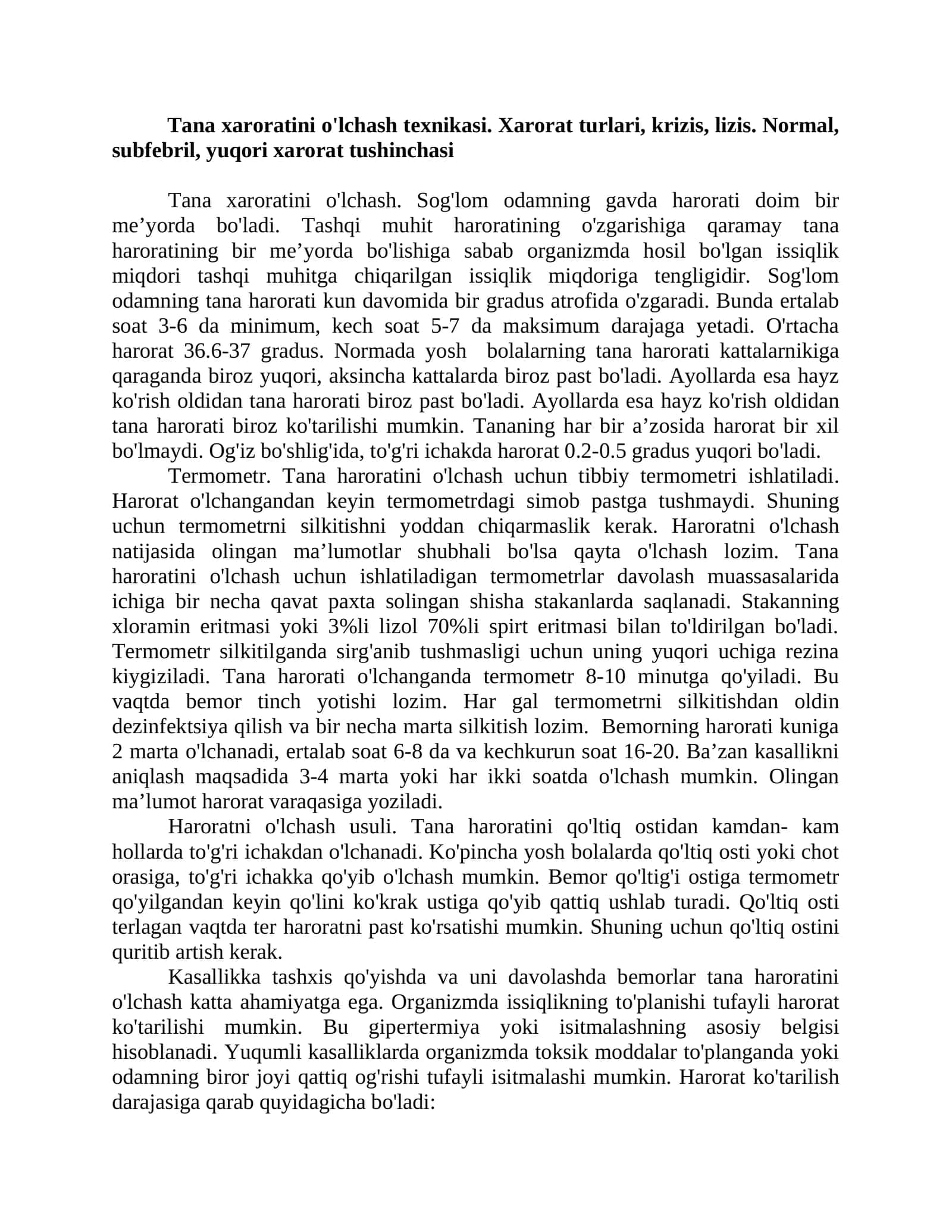 Tana xaroratini o'lchash texnikasi. Xarorat turlari, krizis, lizis. Normal, subfebril, yuqori xarorat tushinchasi 1