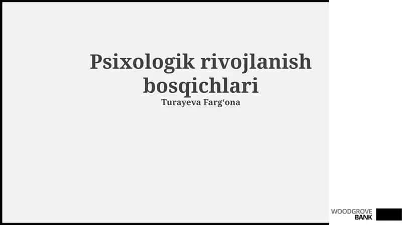 Psixologik rivojlanish bosqichlari 1