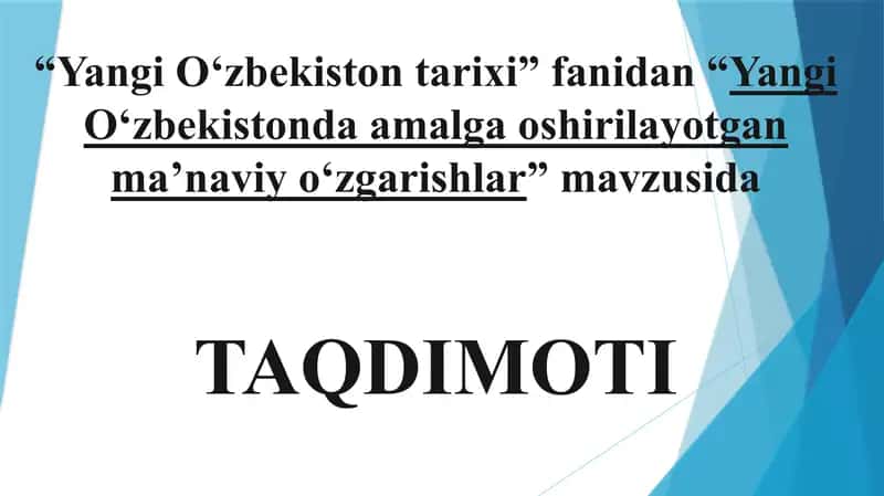 Yangi O‘zbekistonda amalga oshirilayotgan ma’naviy o‘zgarishlar 1