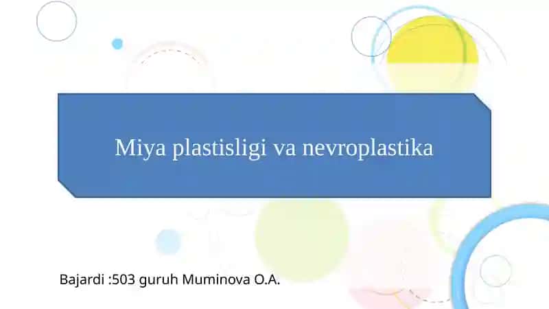 Miya plastisligi va nevroplastika 1