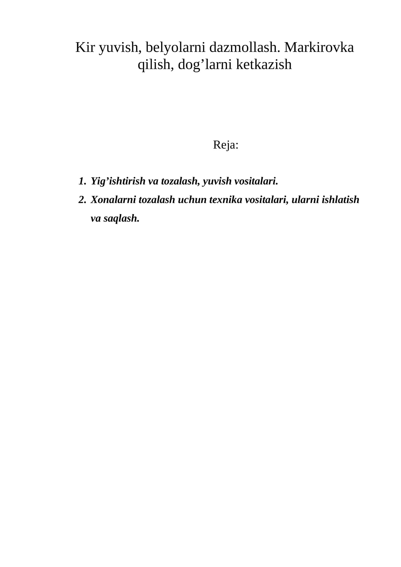 Yig’ishtirish va tozalash, yuvish vositalari 1