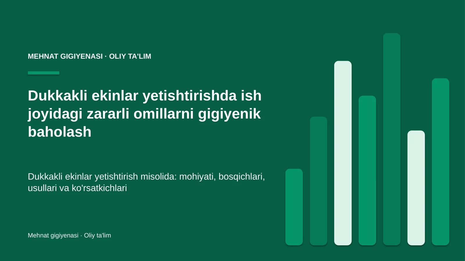 Dukkakli ekinlar yetishtirishda ish joyidagi zararli omillarni gigiyenik baholash 1