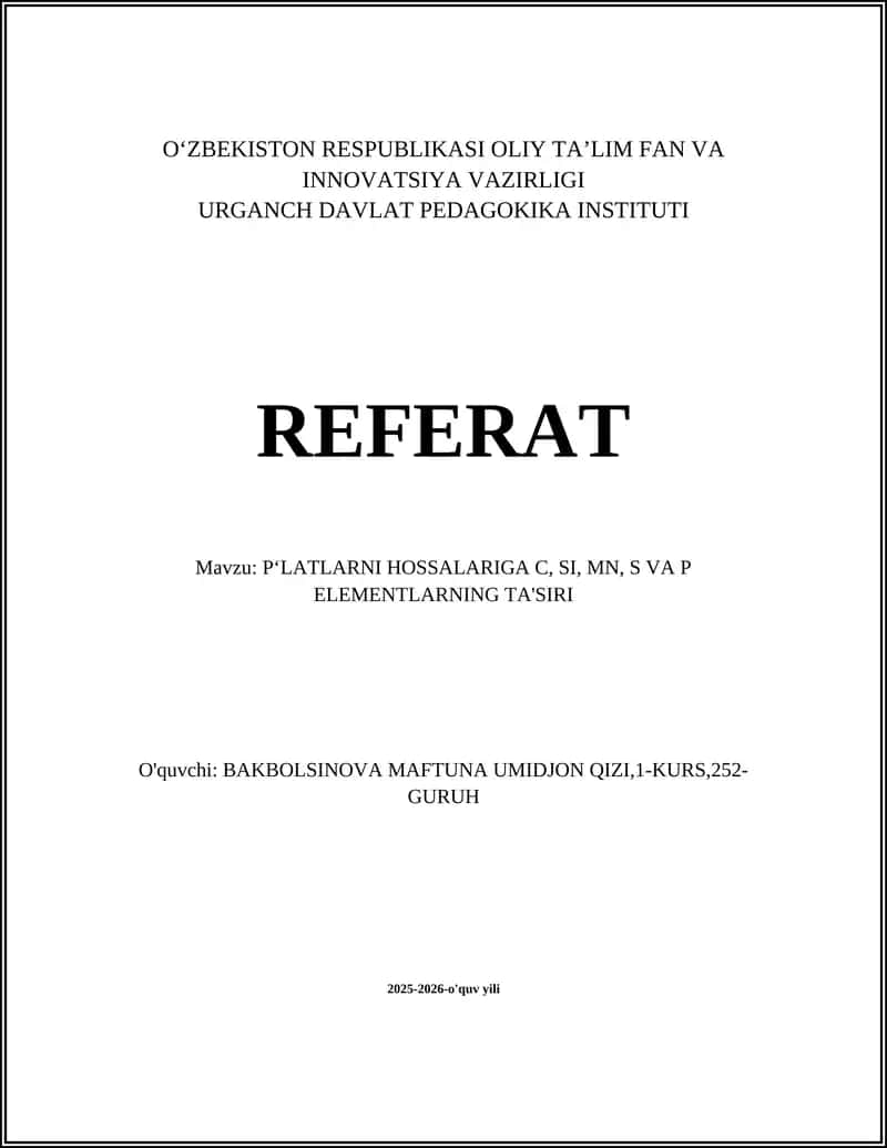 P‘LATLARNI HOSSALARIGA C, SI, MN, S VA P ELEMENTLARNING TA'SIRI 1