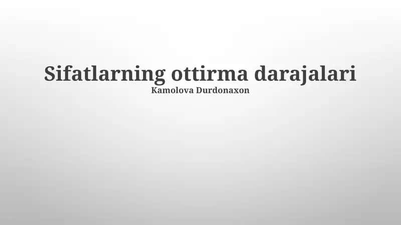 Sifatlarning ottirma darajalari 1