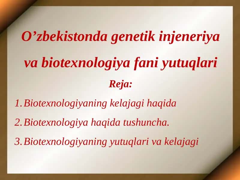 O’zbekistonda genetik injeneriya va biotexnologiya fani yutuqlari 1