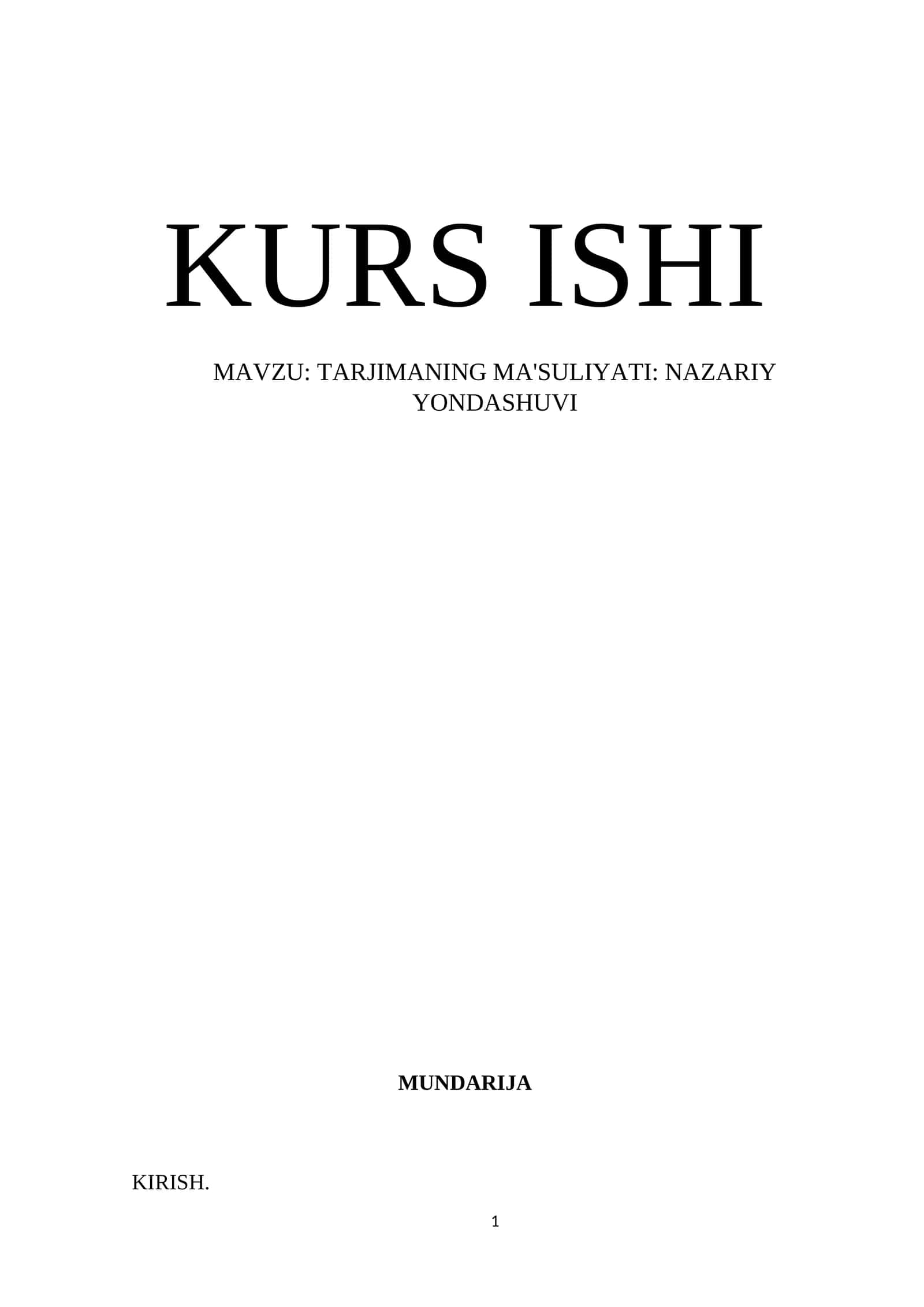 TARJIMANING MA'SULIYATI: NAZARIY YONDASHUVI 1
