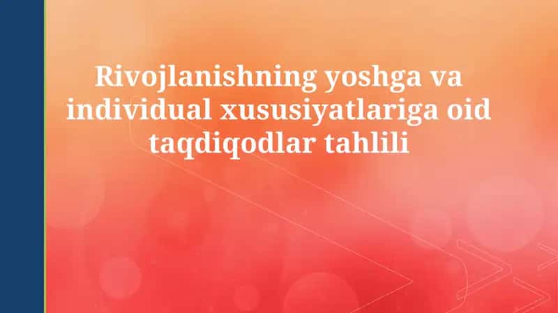 Yosh va individual xususiyatlar tahlili 1