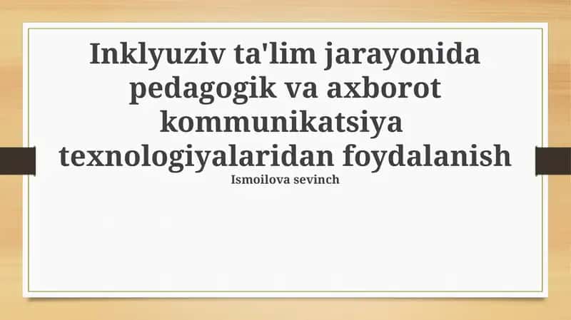 Inklyuziv Ta'limda Pedagogik Texnologiyalar 1