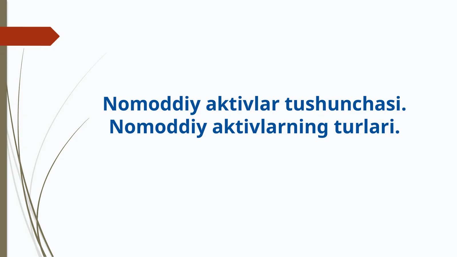 Nomoddiy aktivlar tushunchasi. Nomoddiy aktivlarning turlari 1