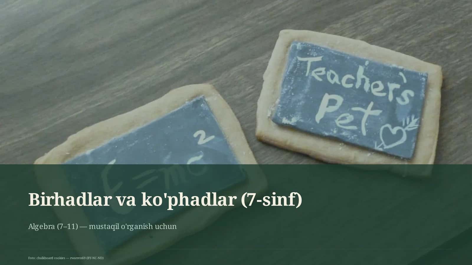 Birhadlar va ko'phadlar (7-sinf) 1
