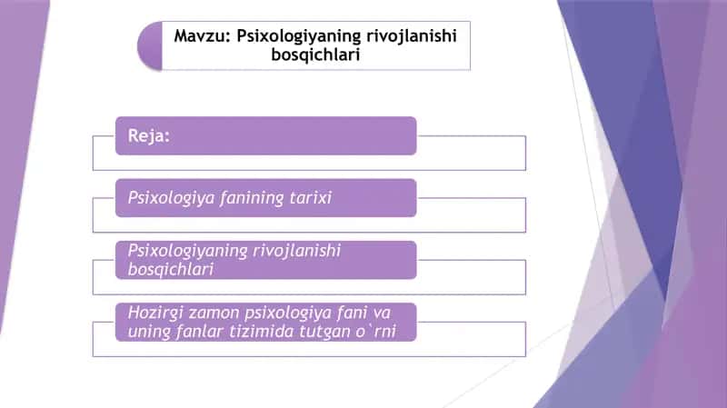Psixologiyaning rivojlanishi bosqichlar 1