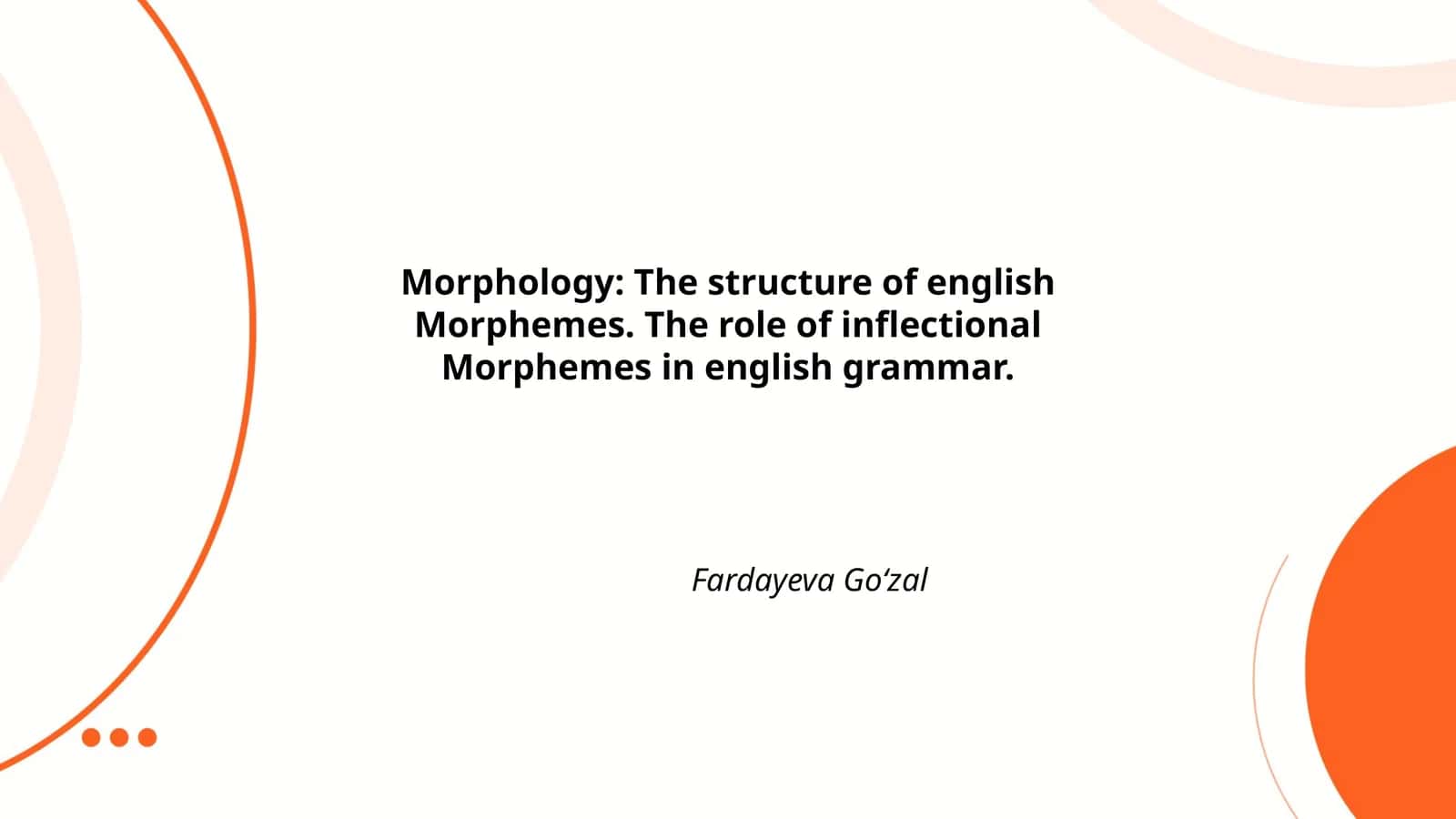 Morphology: The structure of english 1