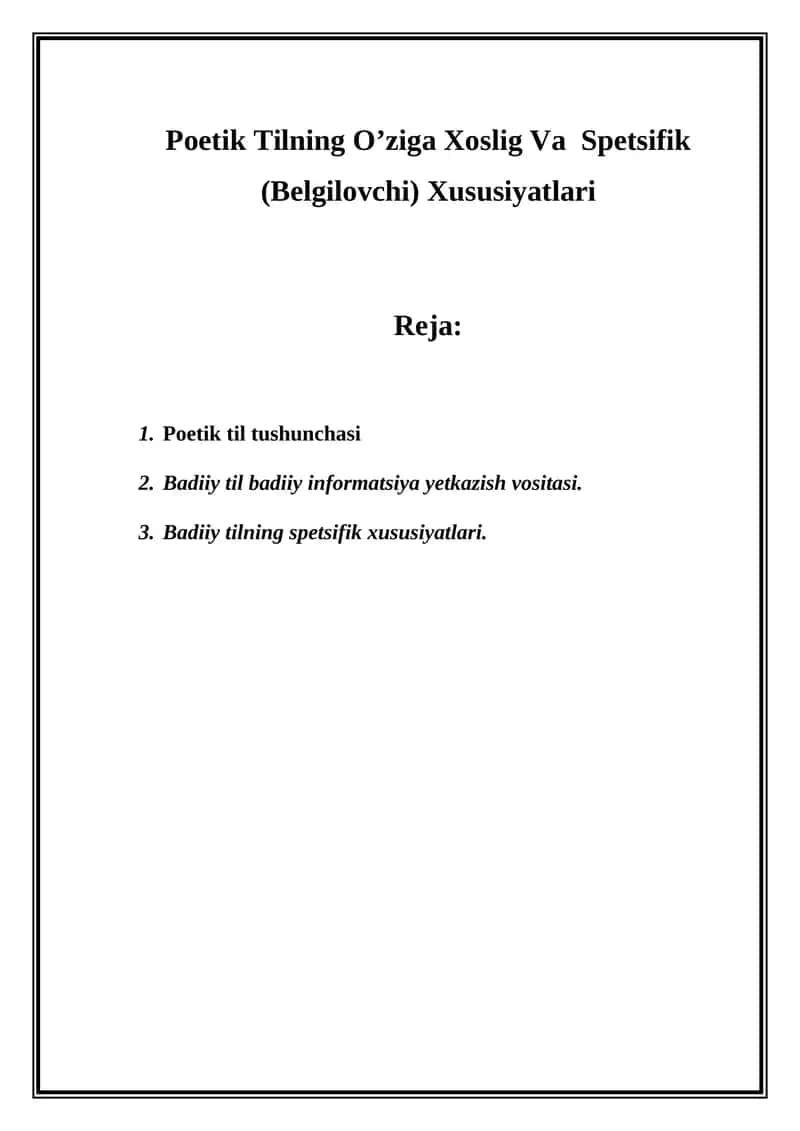 Poetik Tilning O’ziga Xoslig Va Spetsifik (Belgilovchi) Xususiyatlari 1