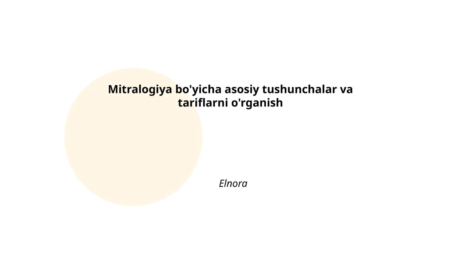Mitralogiya bo'yicha asosiy tushunchalar va tariflarni o'rganish 1