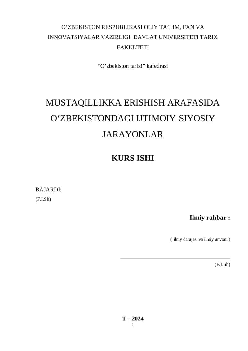 MUSTAQILLIKKA ERISHISH ARAFASIDA O‘ZBEKISTONDAGI IJTIMOIY-SIYOSIY JARAYONLAR 1