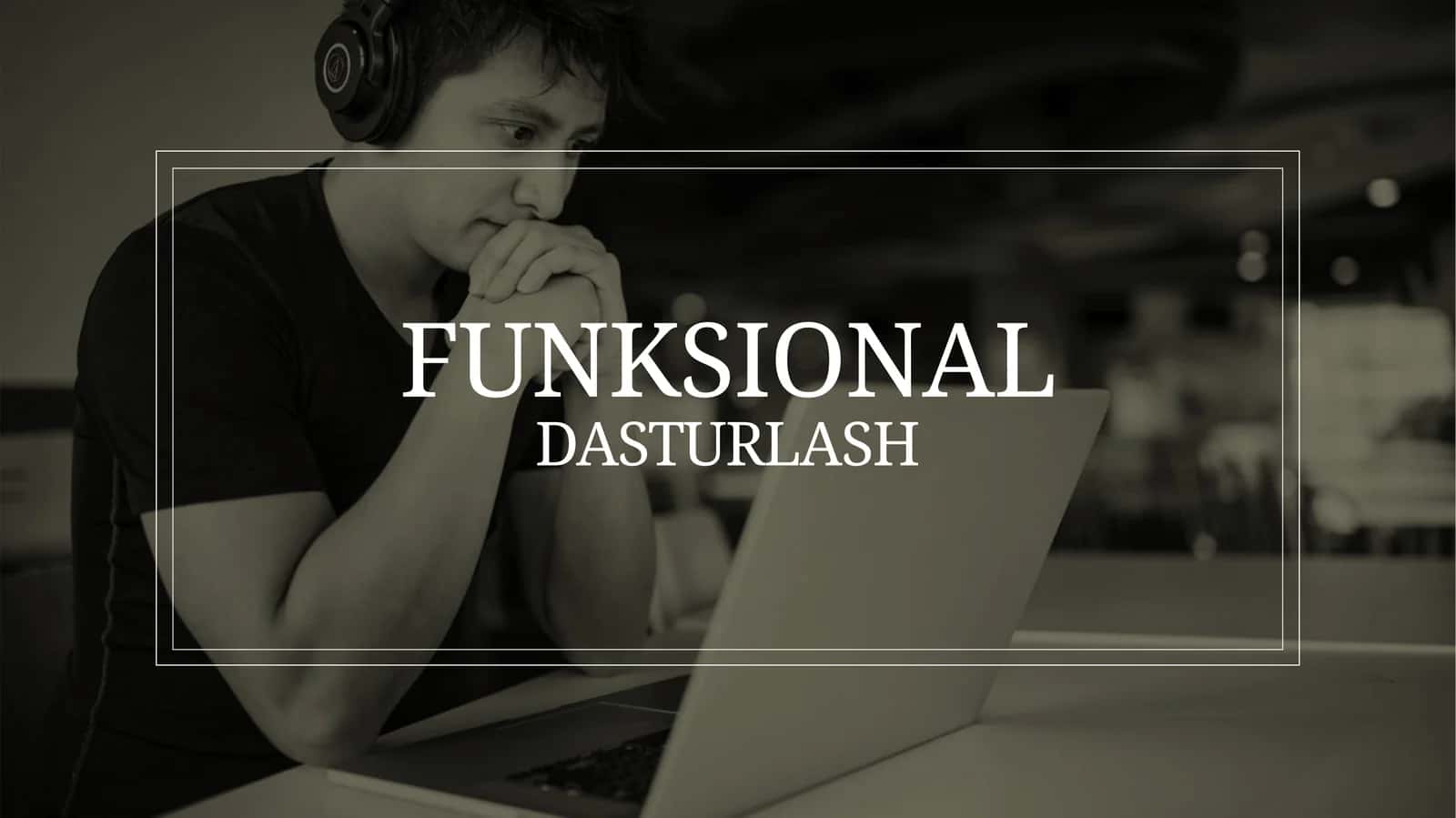 Funksional dasturlash asoslari 1