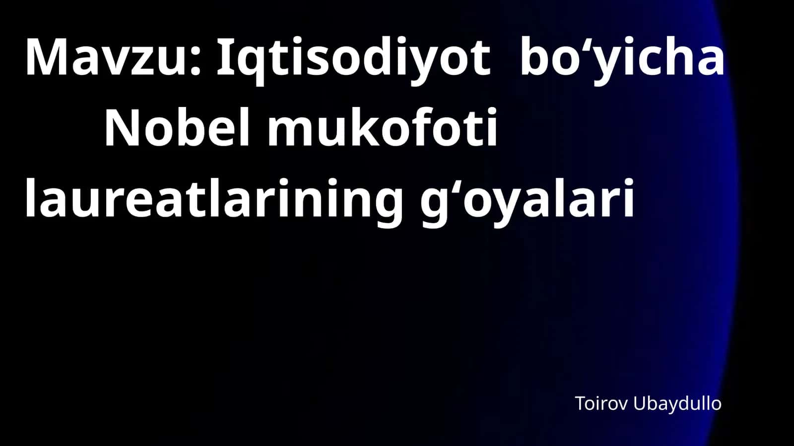 Iqtisodiyot boʻyicha Nobel mukofoti laureatlarining gʻoyalari 1