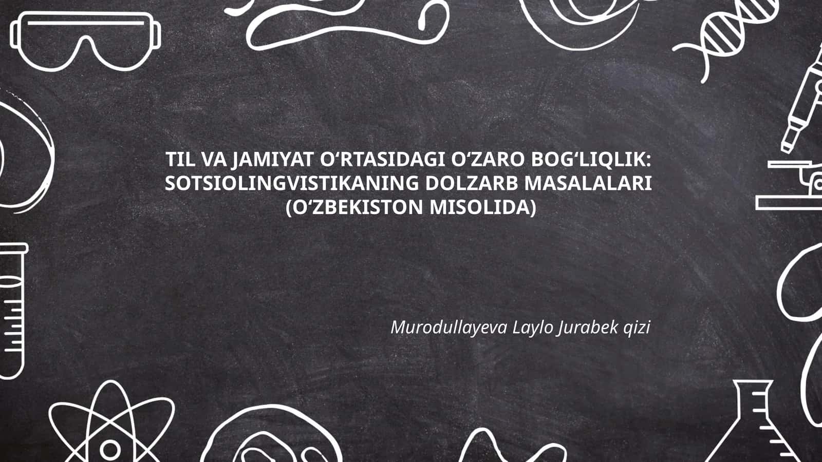 SOTSIOLINGVISTIKANING DOLZARB MASALALARI(OʻZBEKISTON MISOLIDA) 1