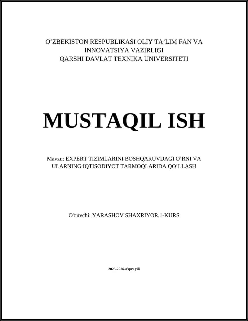 EXPERT TIZIMLARINI BOSHQARUVDAGI O’RNI VA ULARNING IQTISODIYOT TARMOQLARIDA QO’LLASH 1