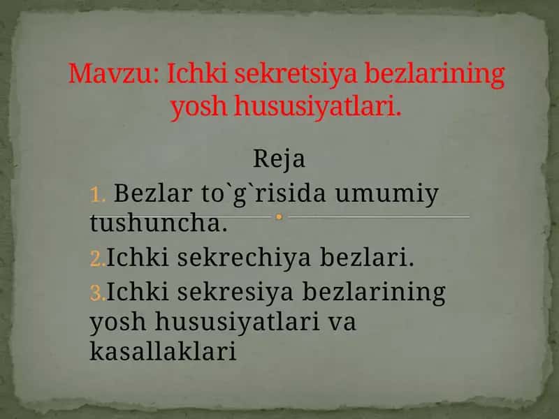 Ichki sekretsiya bezlarining yosh hususiyatlari 1