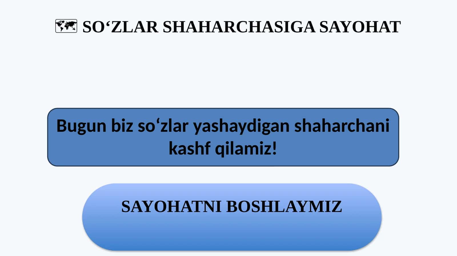 SO‘ZLAR SHAHARCHASIGA SAYOHAT 1