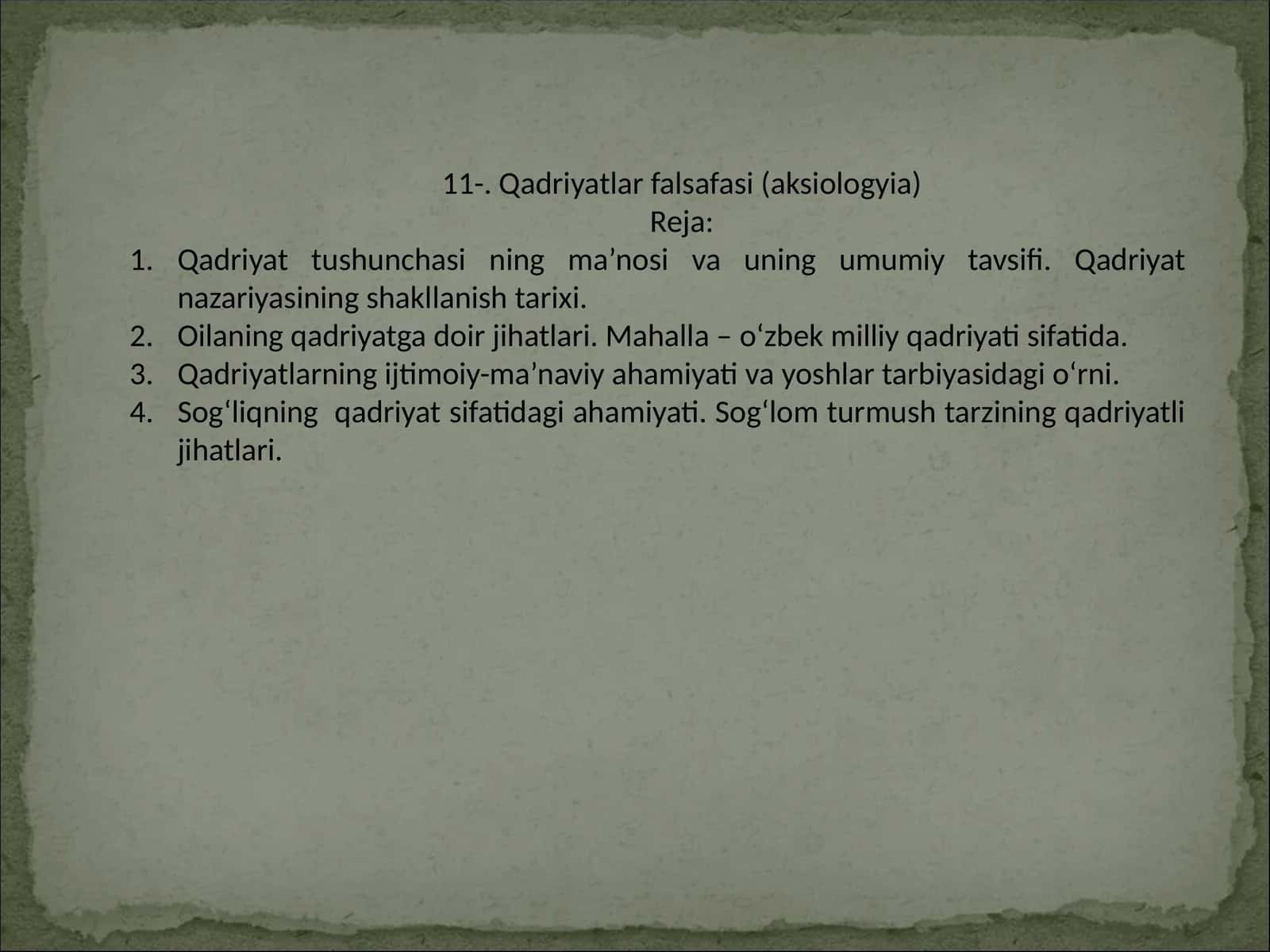 Qadriyatlar falsafasi (aksiologyia) 1
