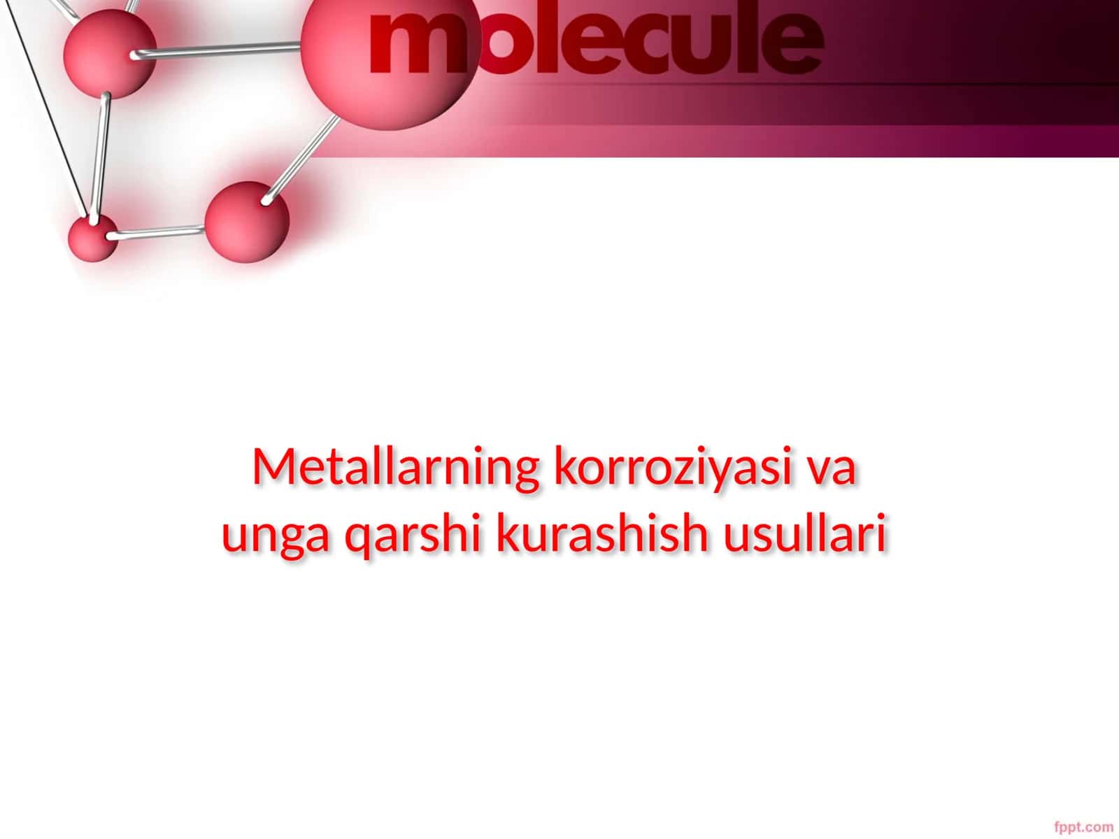 Metallarning korroziyasi va unga qarshi kurashish usullari 1