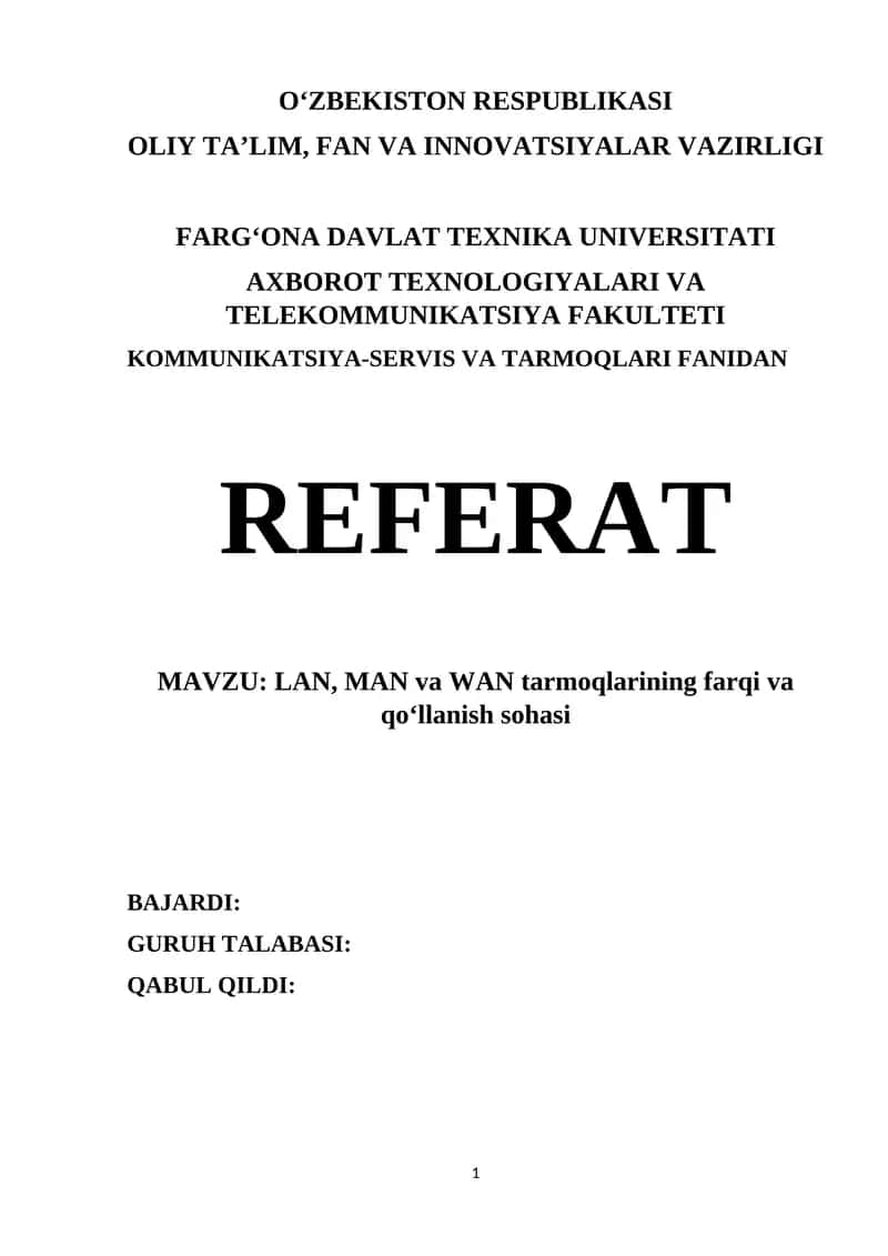 LAN, MAN va WAN tarmoqlarining farqi va qo‘llanish sohasi 1
