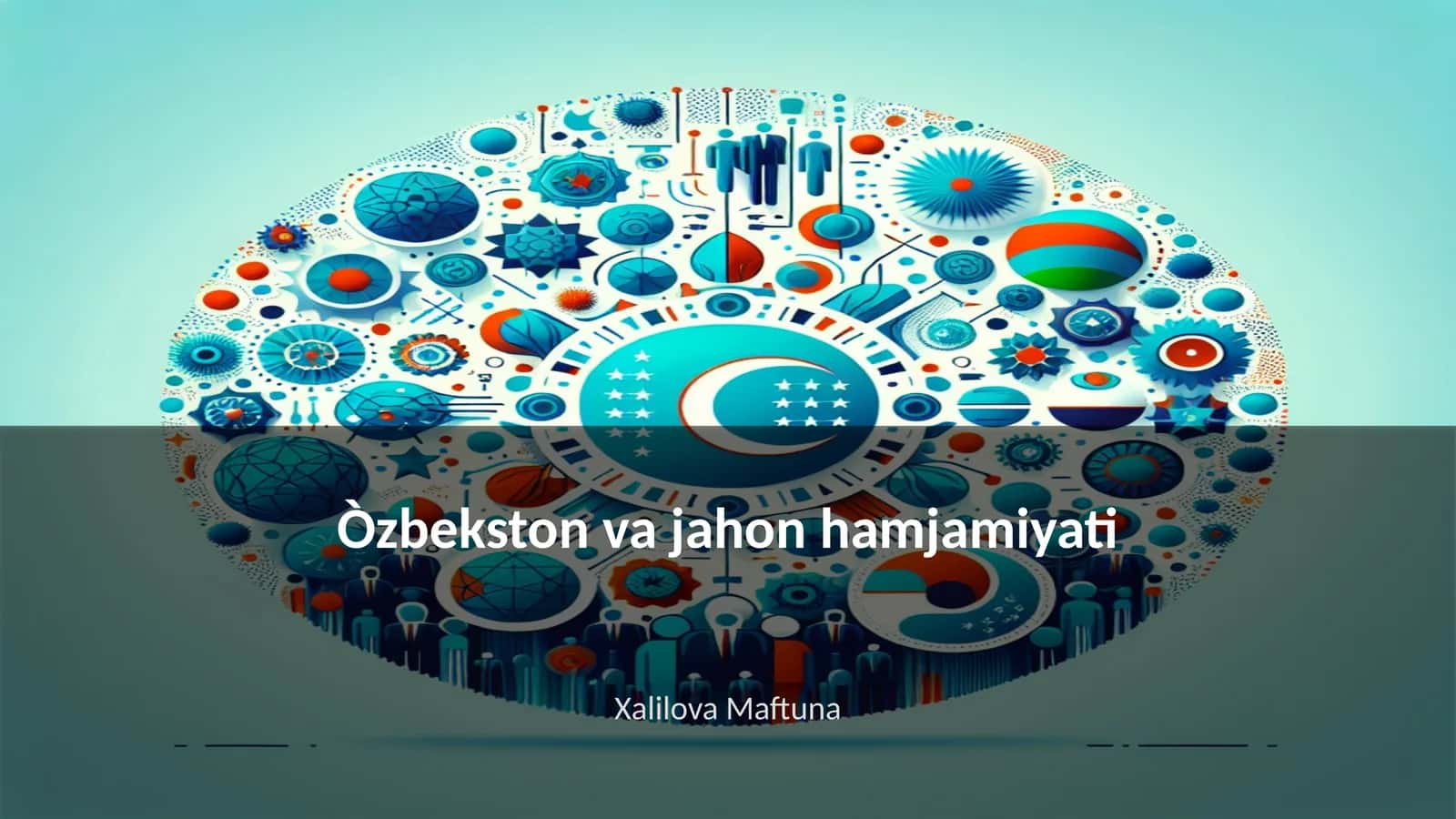 Òzbekston va jahon hamjamiyati 1
