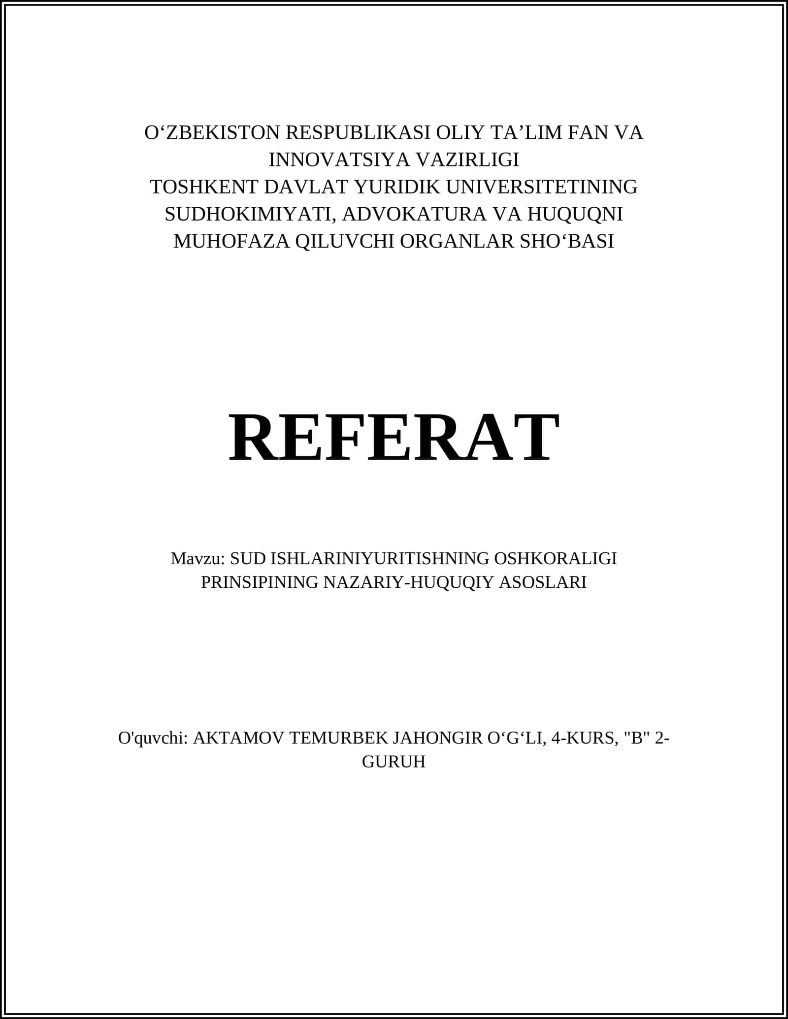 SUD ISHLARINIYURITISHNING OSHKORALIGI PRINSIPINING NAZARIY-HUQUQIY ASOSLARI 1