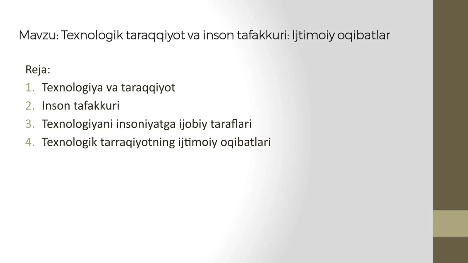 Texnologik taraqqiyot va inson tafakkuri Ijtimoiy oqibatlar 1