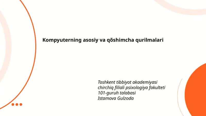 Kompyuterning asosiy va qõshimcha qurilmalari 1