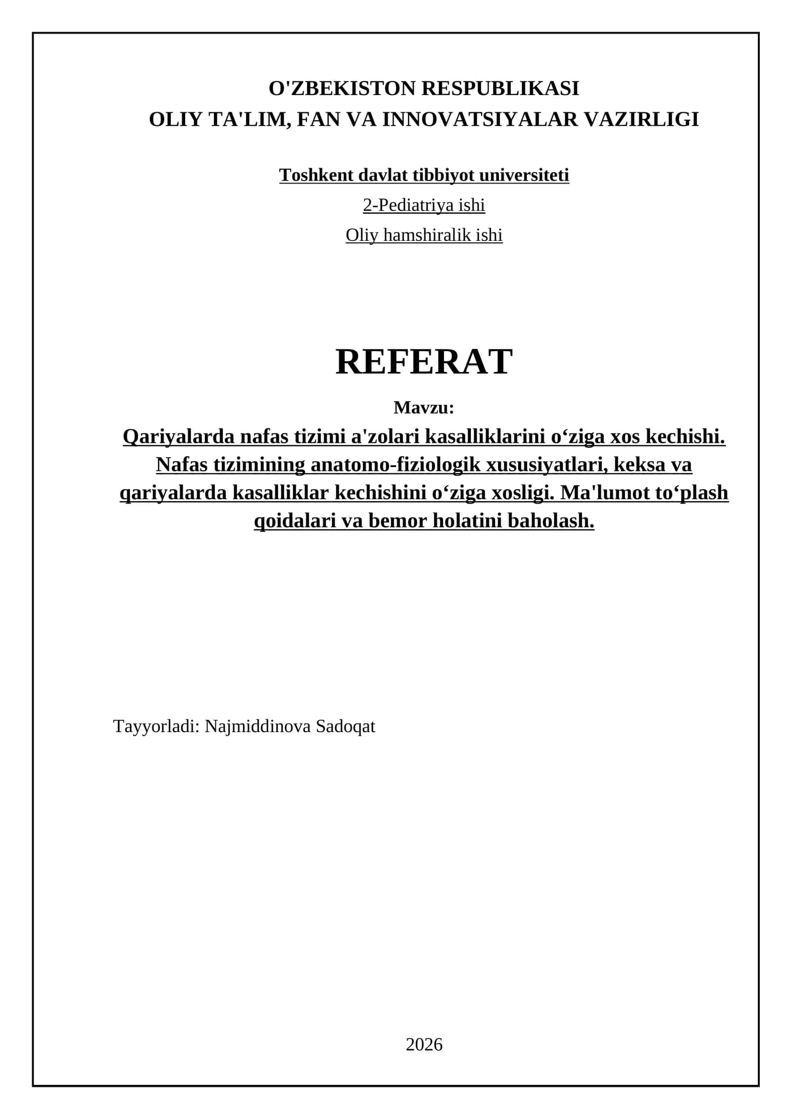 Qariyalarda nafas tizimi a'zolari kasalliklarini oʻziga xos kechishi. Nafas tizimining anatomo-fiziologik xususiyatlari, keksa va qariyalarda kasalliklar kechishini oʻziga xosligi. Ma'lumot toʻplash qoidalari va bemor holatini baholash 1