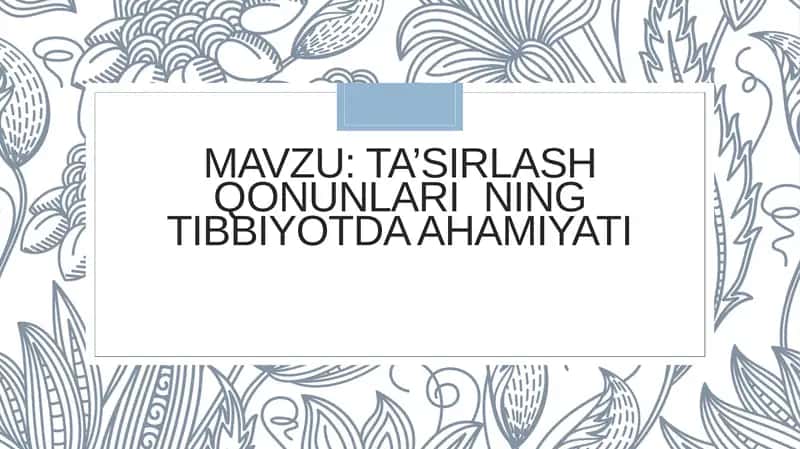 Tasirlanish qonunining tibbiyotdagi ahamiyati. 1