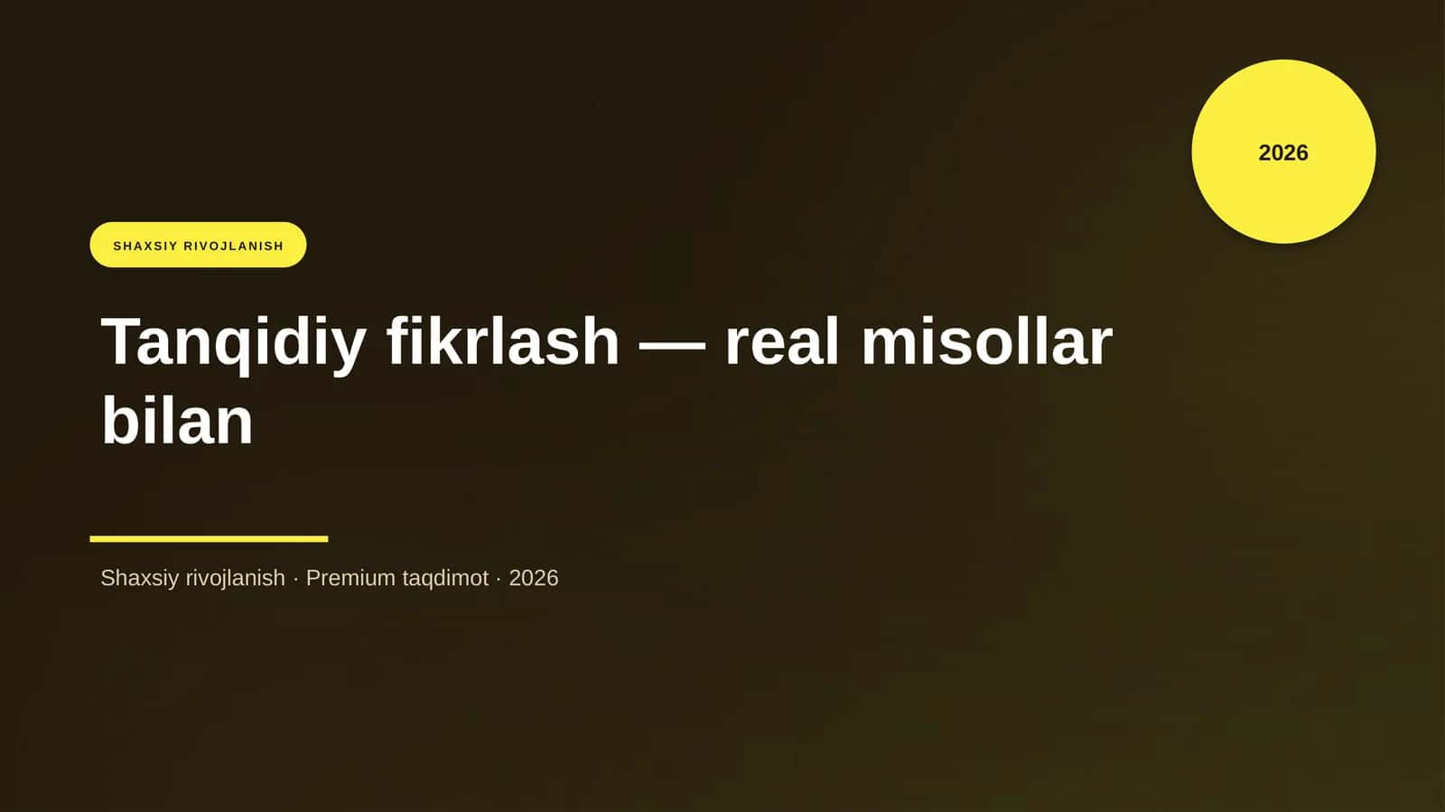Tanqidiy fikrlash — real misollar bilan 1