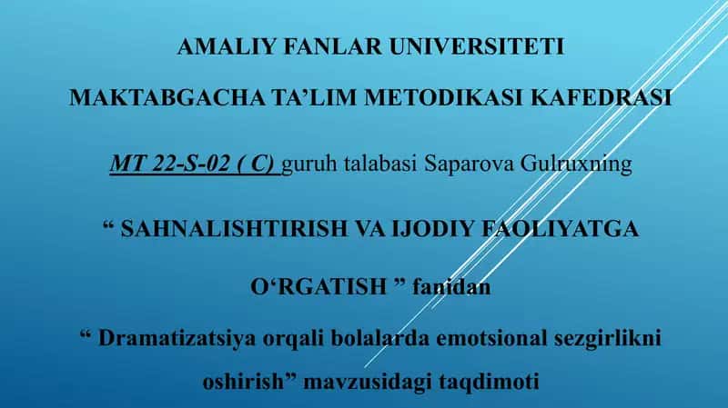 Dramatizatsiya orqali bolalarda emotsional sezgirlikni oshirish mavzusida taqdimot slayd 1