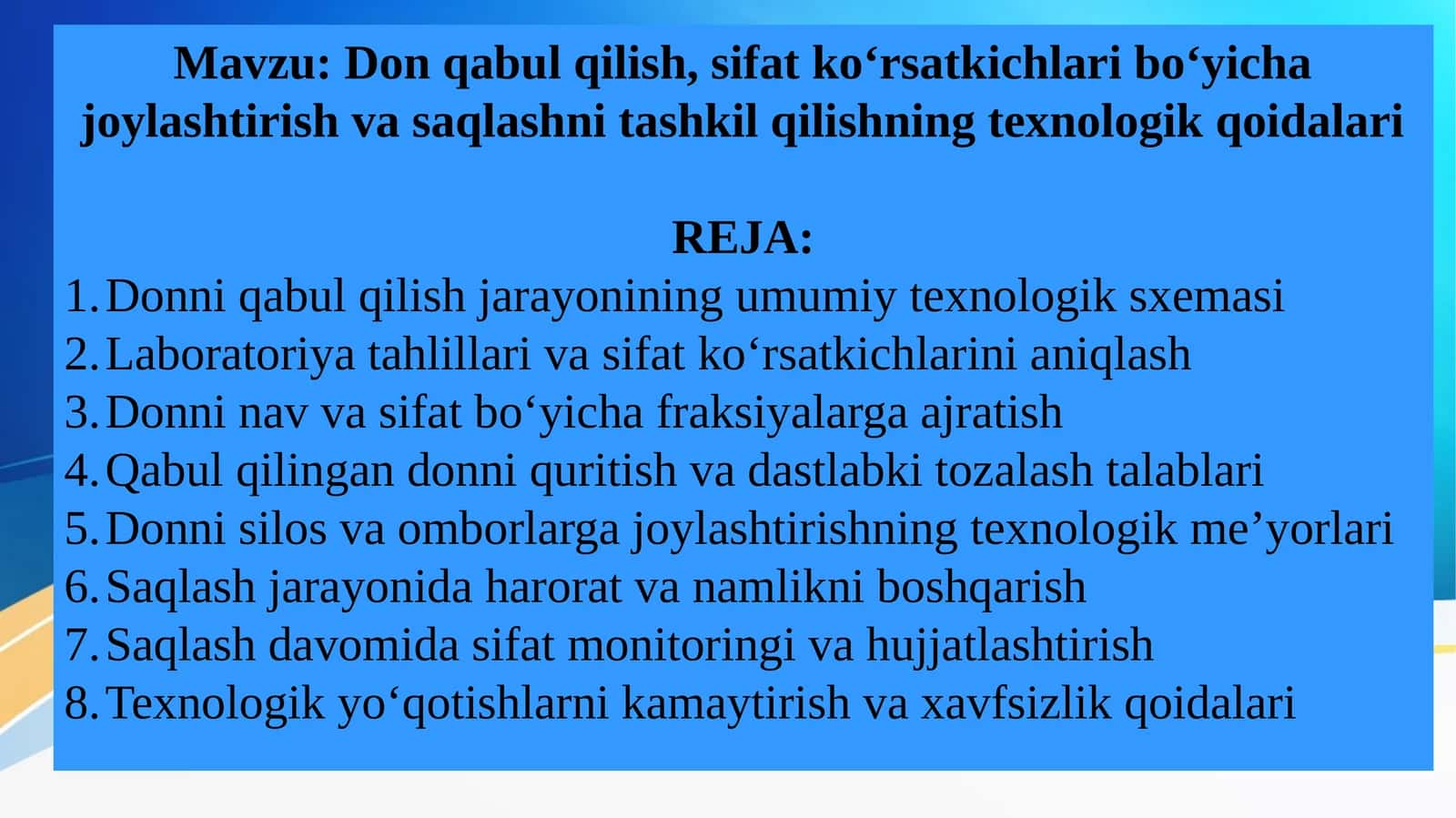 Don qabul qilish, sifat ko‘rsatkichlari bo‘yicha joylashtirish va saqlashni tashkil qilishning texnologik qoidalari 1