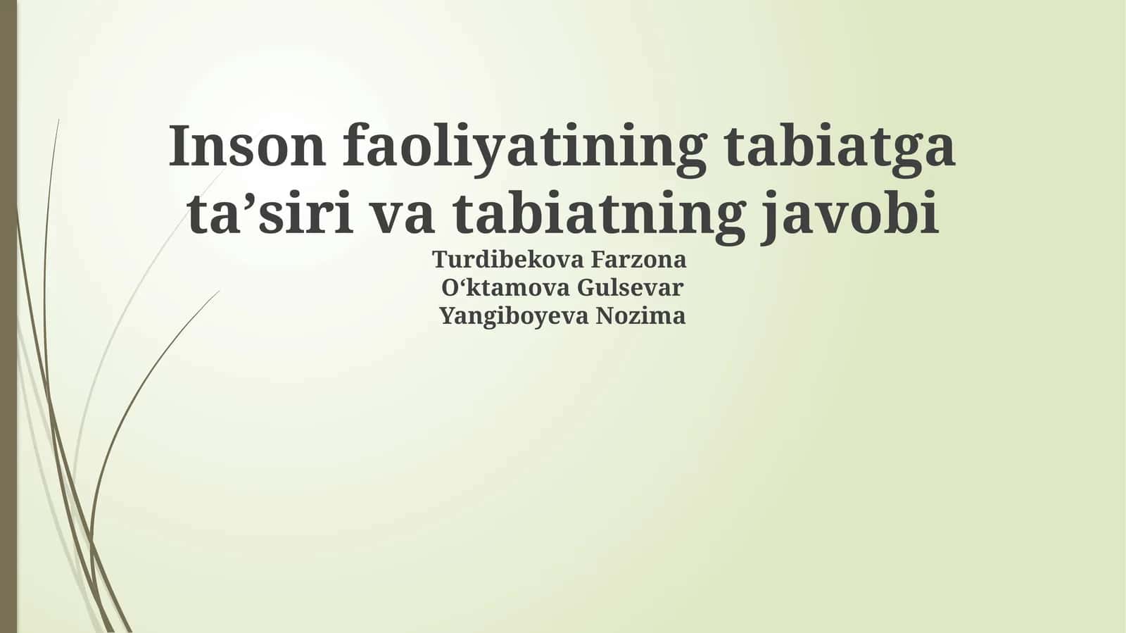 Inson faoliyatining tabiatga ta'siri va tabiatning javobi 1