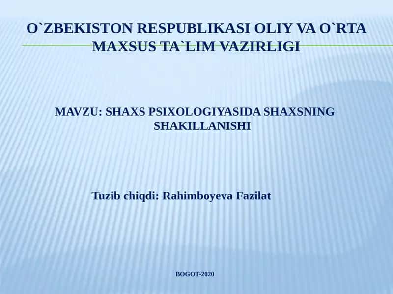 SHAXS PSIXOLOGIYASIDA SHAXSNING SHAKILLANISHI 1