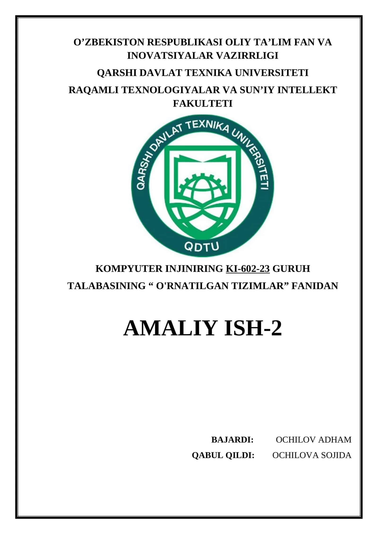 TALABASINING “O'RNATILGAN TIZIMLAR” FANIDAN AMALIY ISH-2 1
